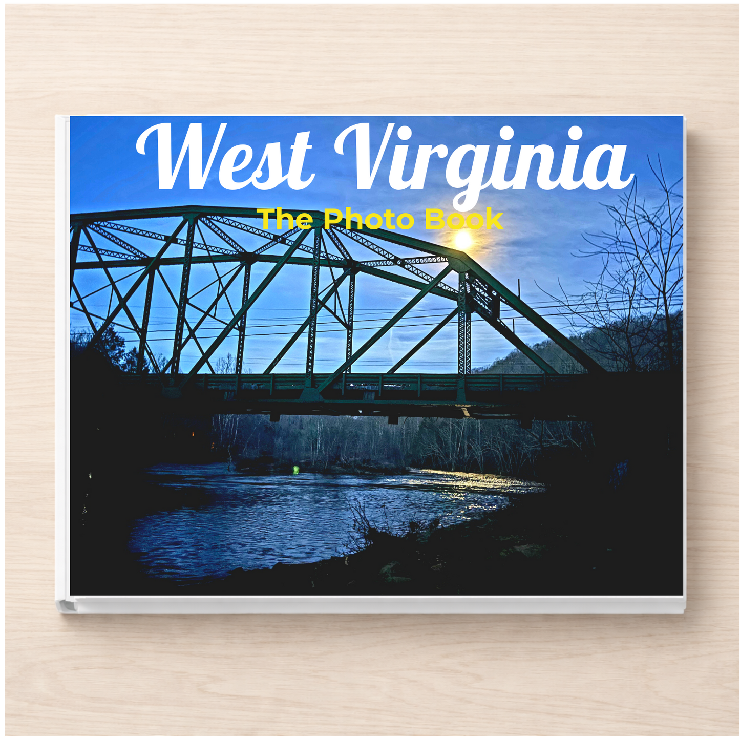 West Virginia: The Photo Book