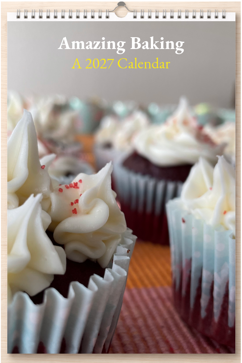 Amazing Baking: A 2027 Calendar
