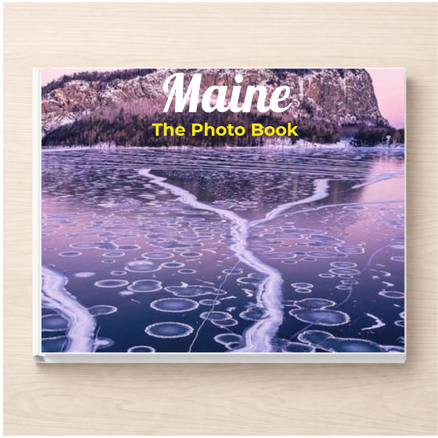 Maine: The Photo Book