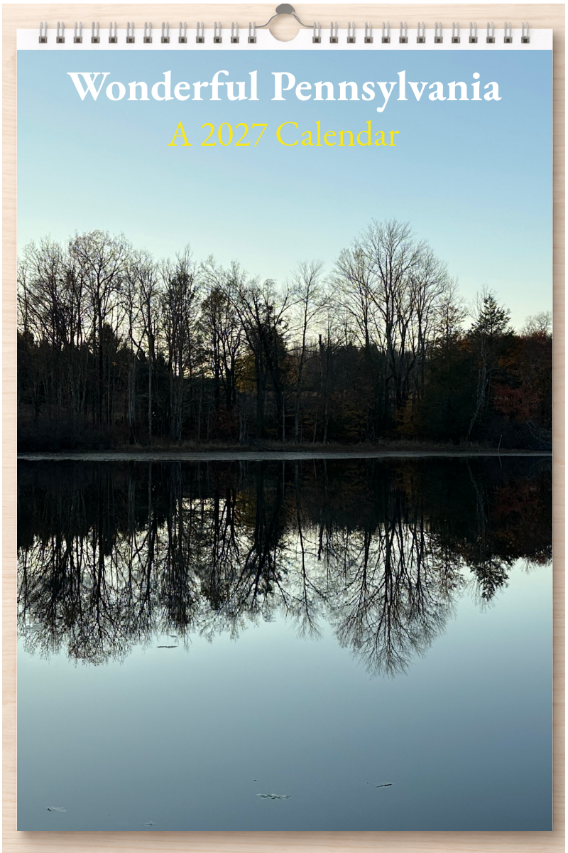 Wonderful Pennsylvania: A 2027 Calendar