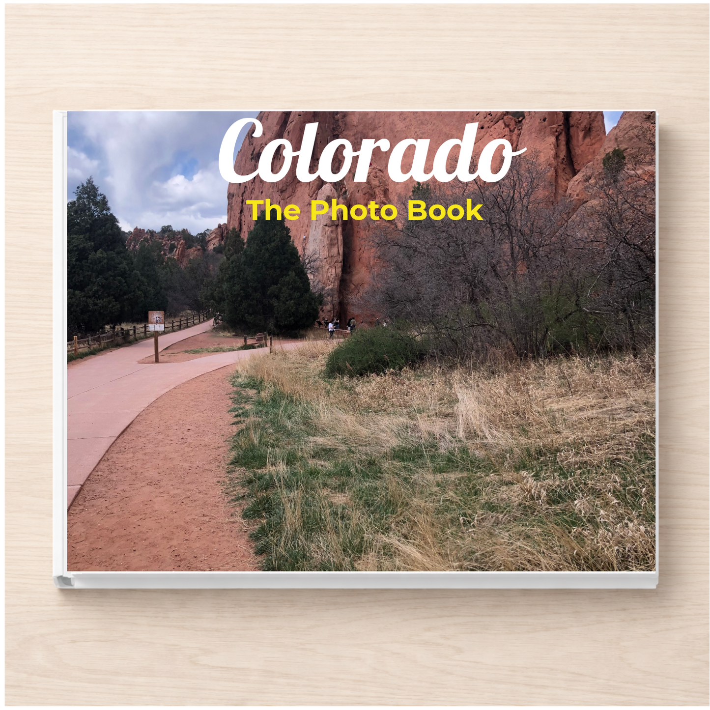 Colorado: The Photo Book