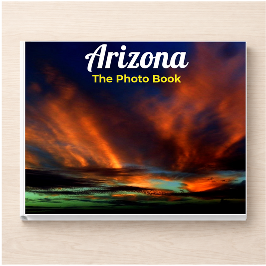 Arizona: The Photo Book