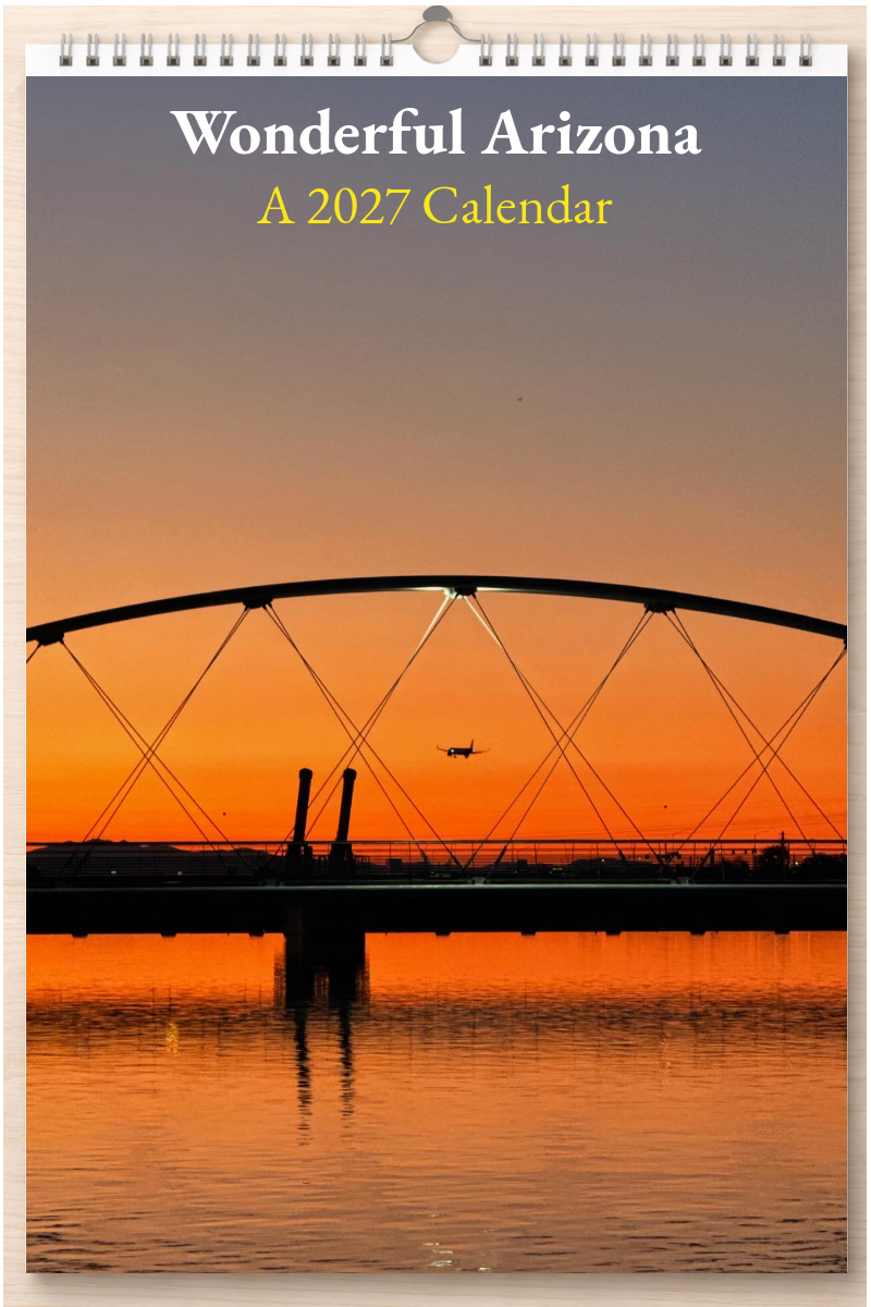 Wonderful Arizona: A 2027 Calendar