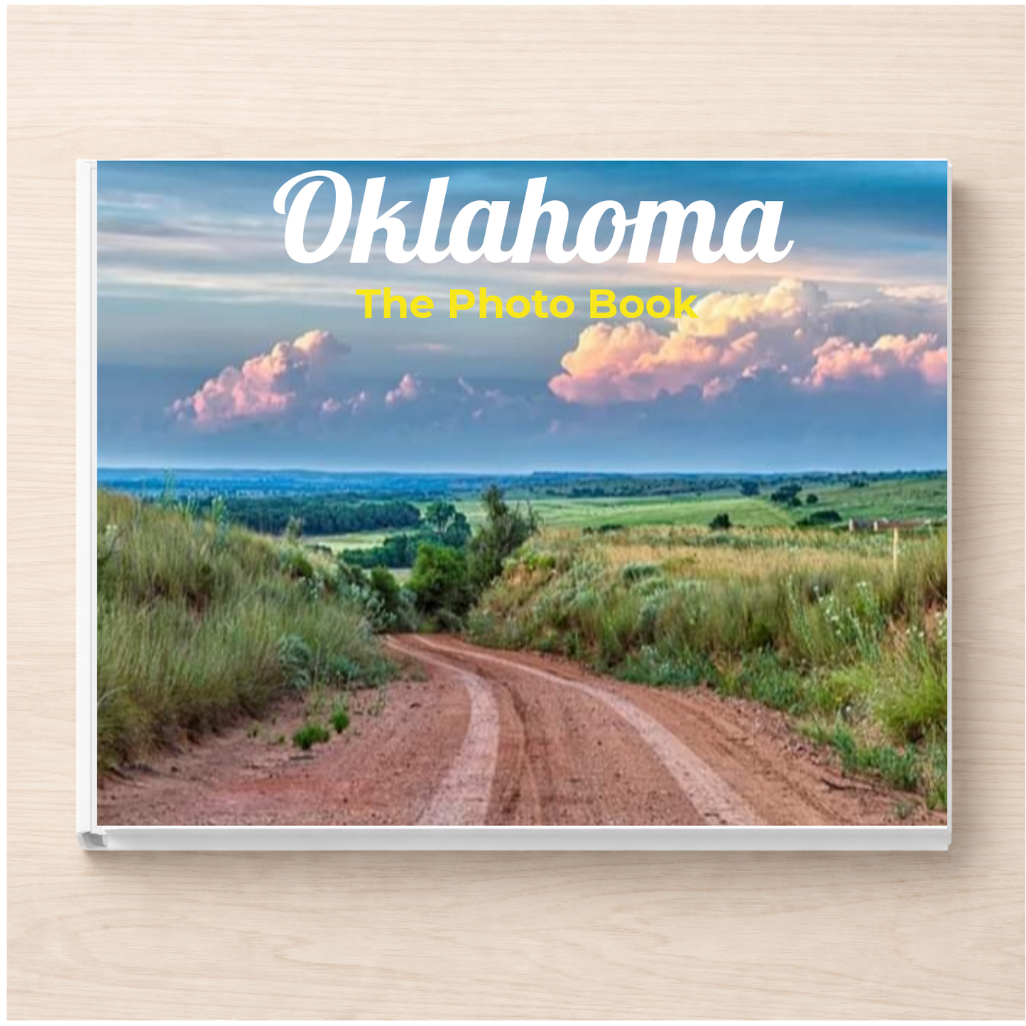 Oklahoma: The Photo Book