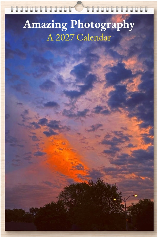Amazing Photography: A 2027 Calendar