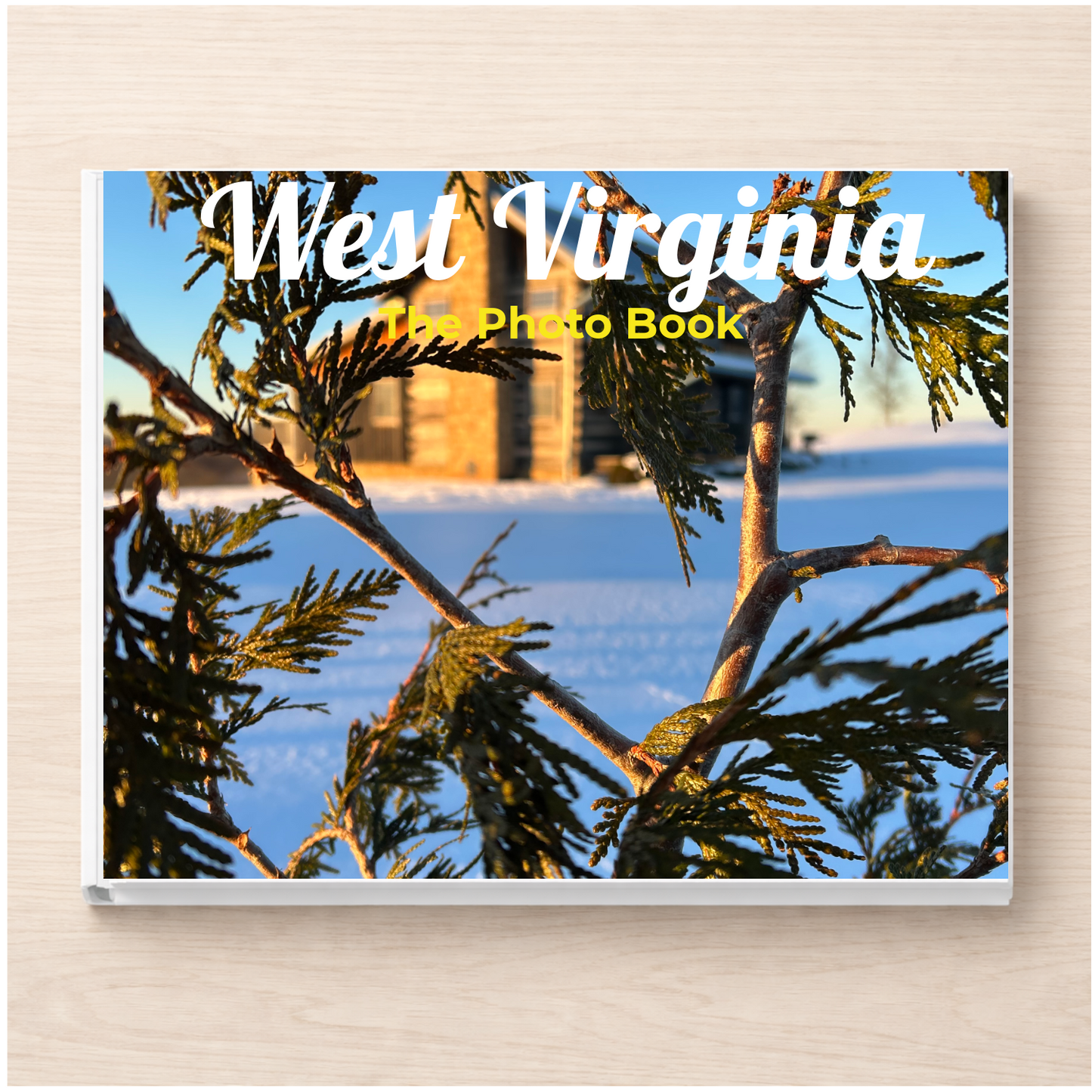 West Virginia: The Photo Book