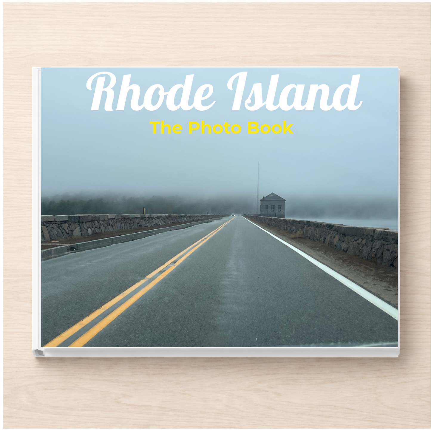 Rhode Island: The Photo Book