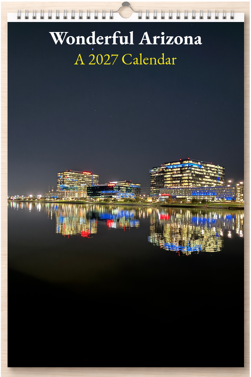 Wonderful Arizona: A 2027 Calendar