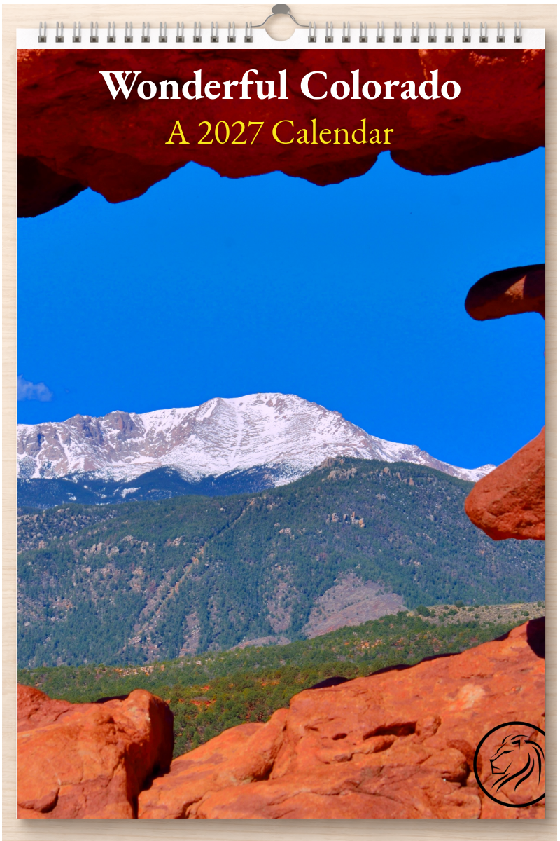Wonderful Colorado: A 2027 Calendar