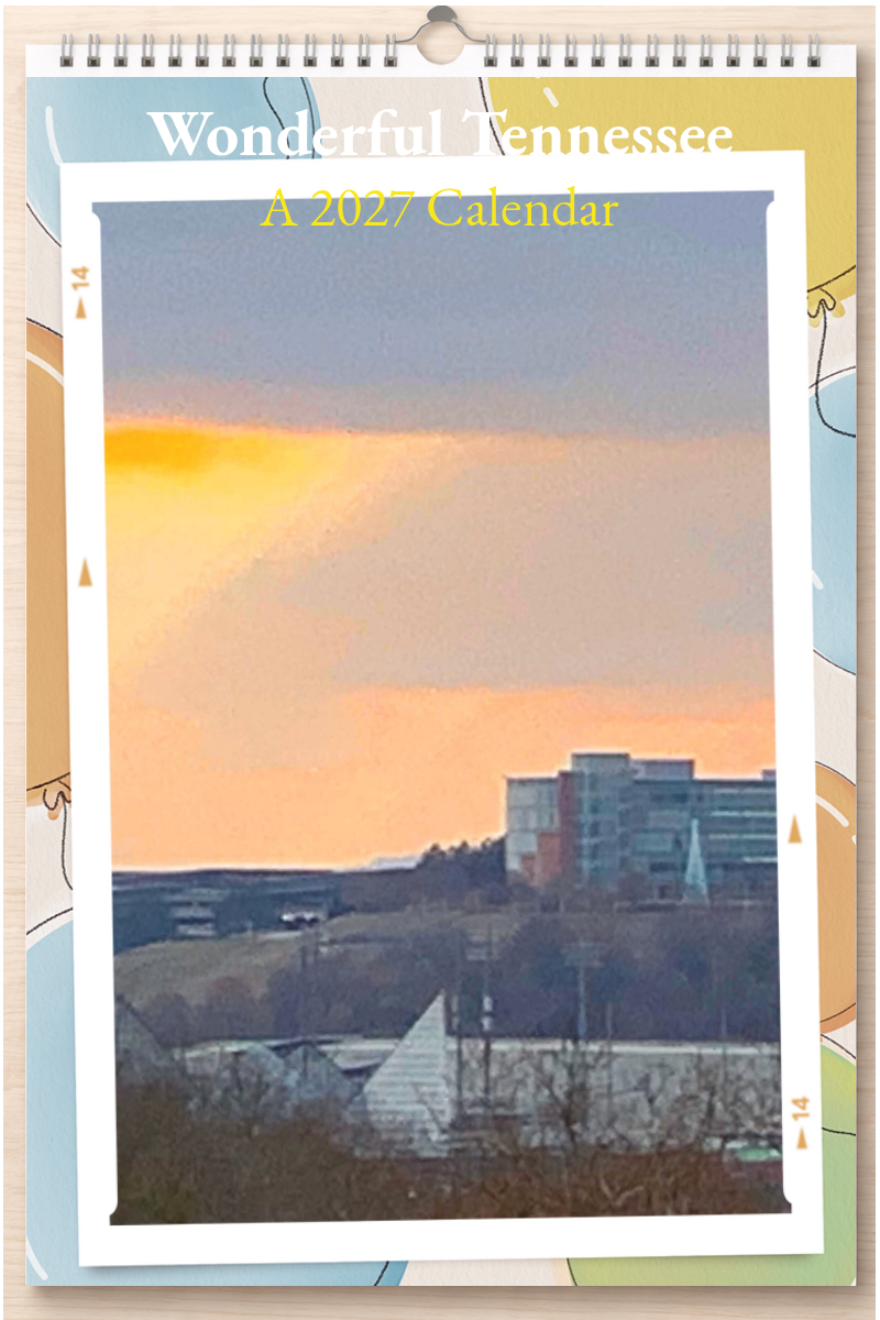 Wonderful Tennessee: A 2027 Calendar