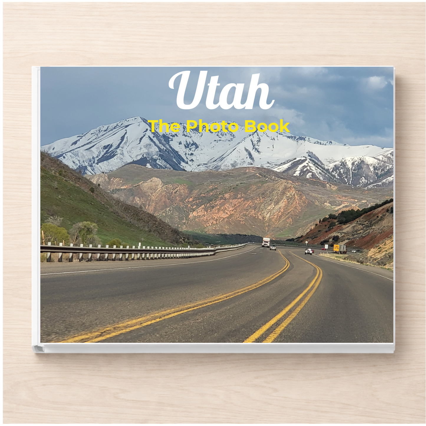 Utah: The Photo Book