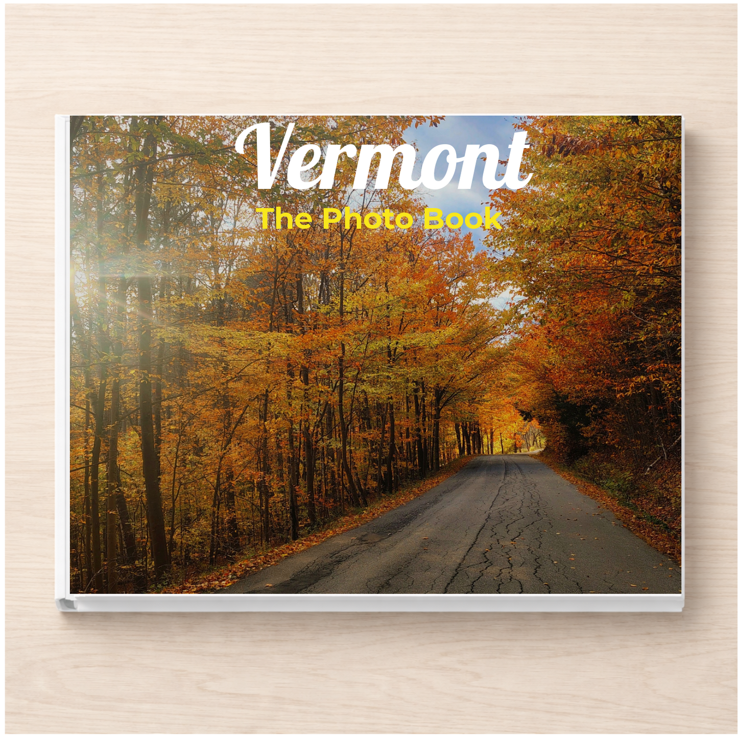 Vermont: The Photo Book