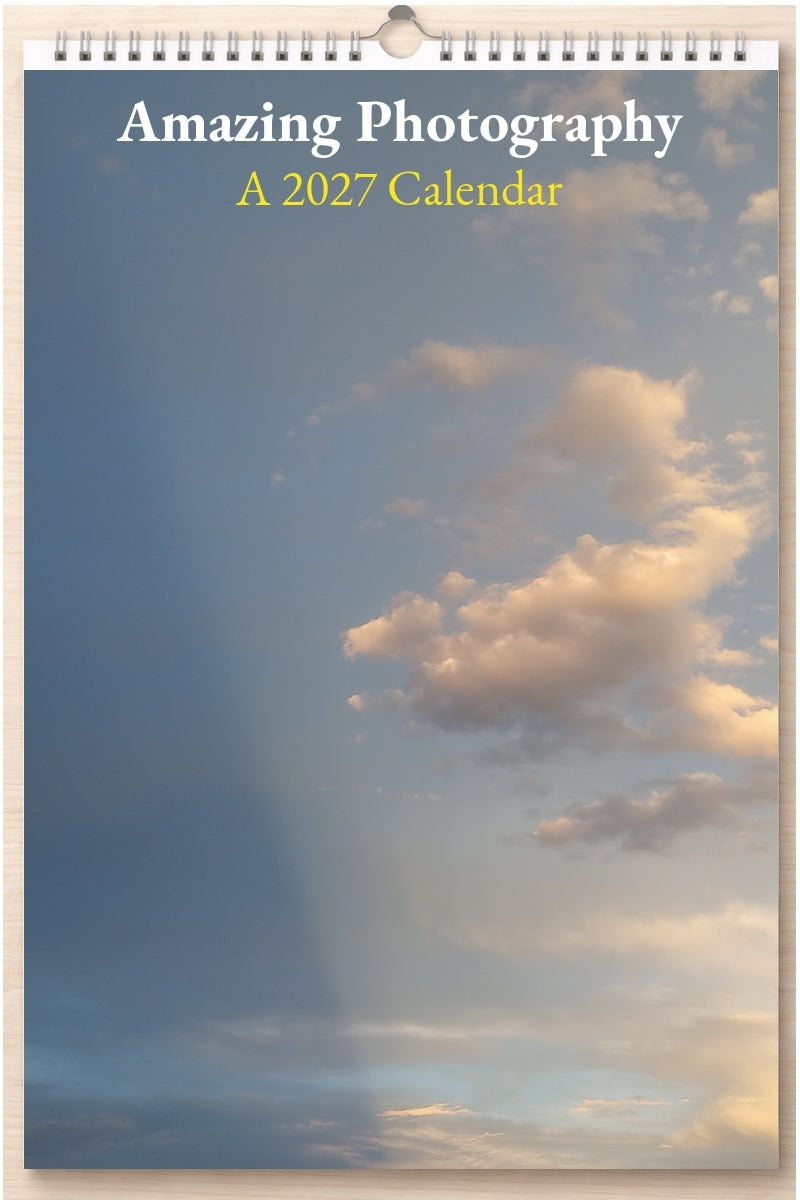 Amazing Photography: A 2027 Calendar