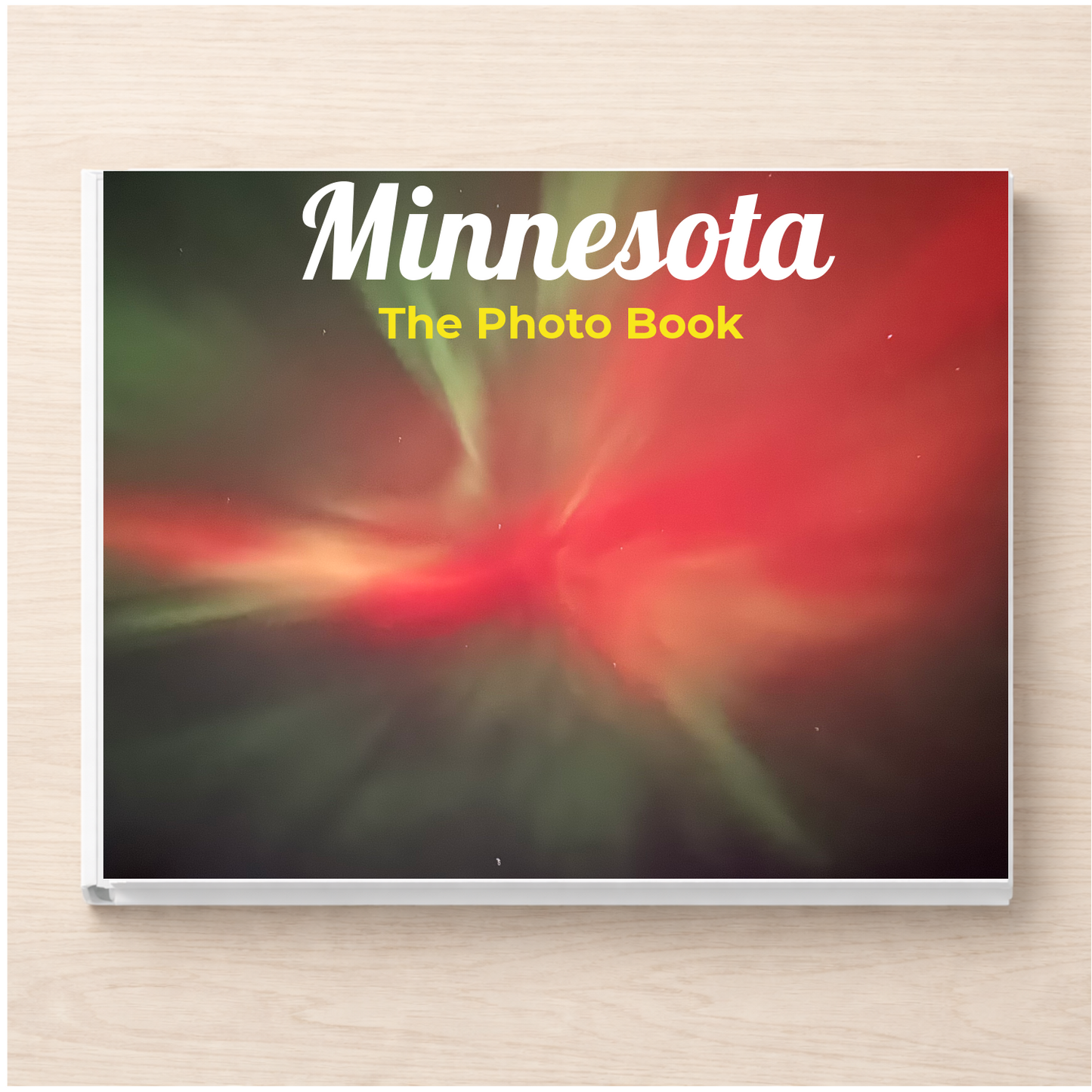 Minnesota: The Photo Book