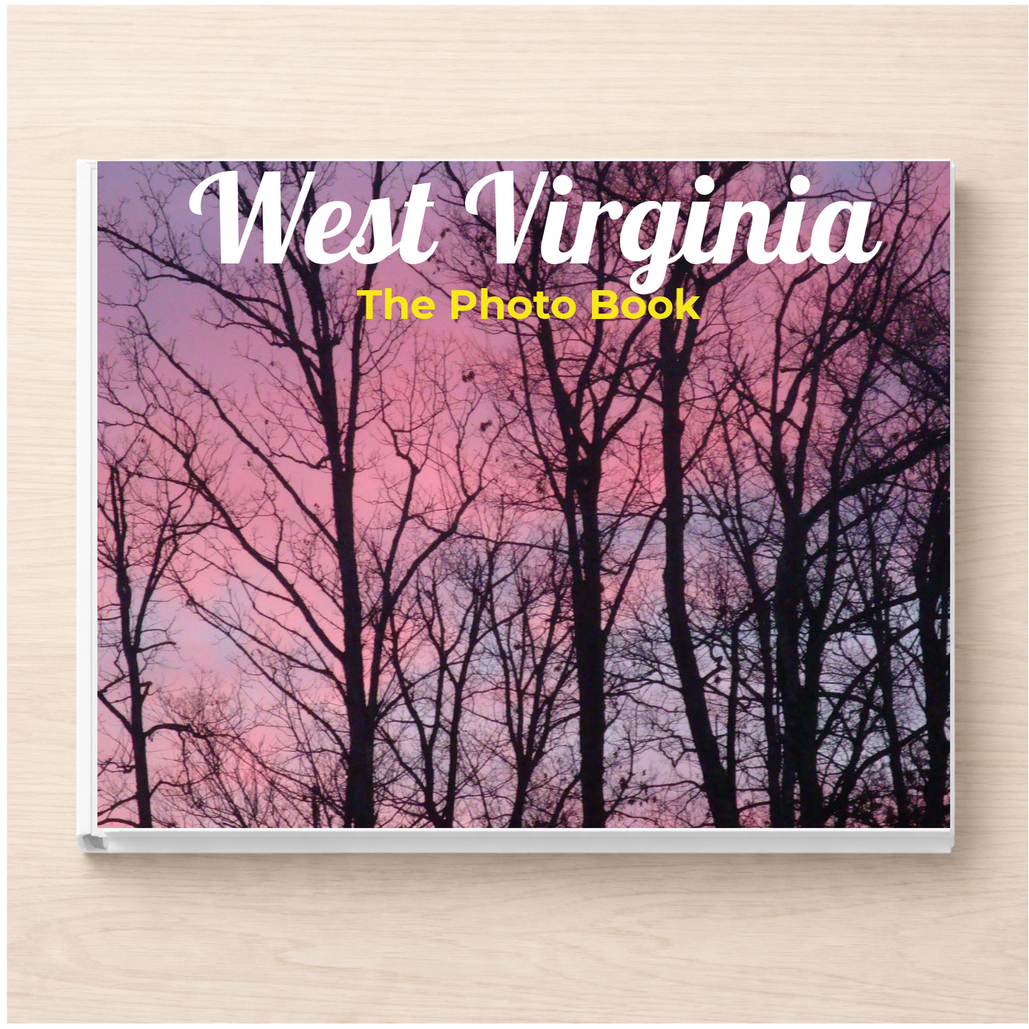 West Virginia: The Photo Book