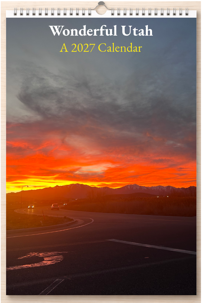 Wonderful Utah: A 2027 Calendar