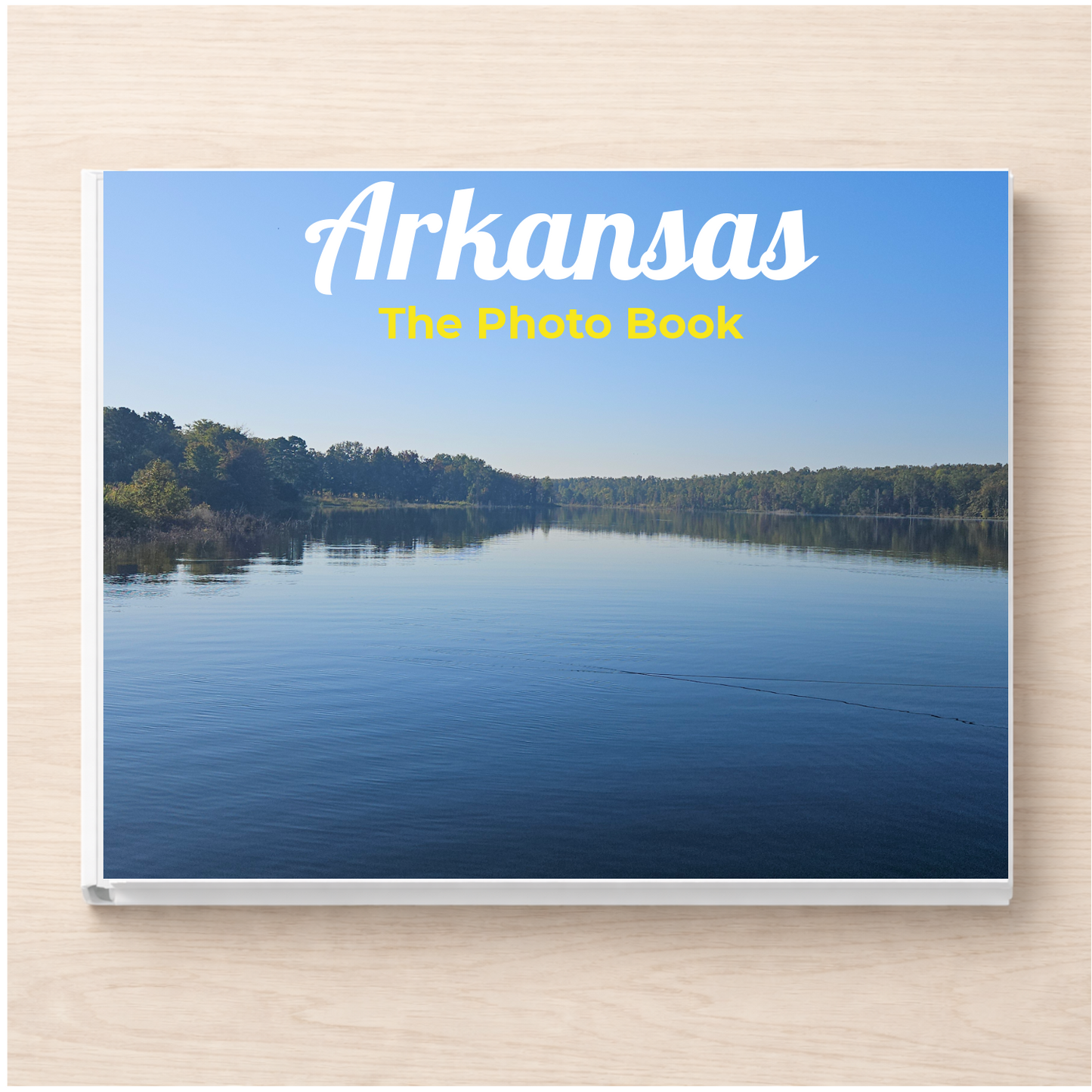 Arkansas: The Photo Book