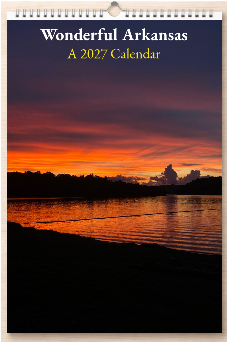 Wonderful Arkansas: A 2027 Calendar