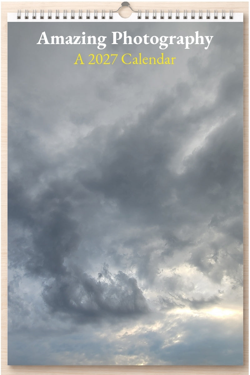 Amazing Photography: A 2027 Calendar