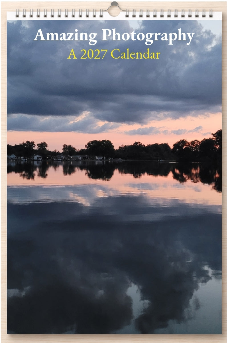Amazing Photography: A 2027 Calendar