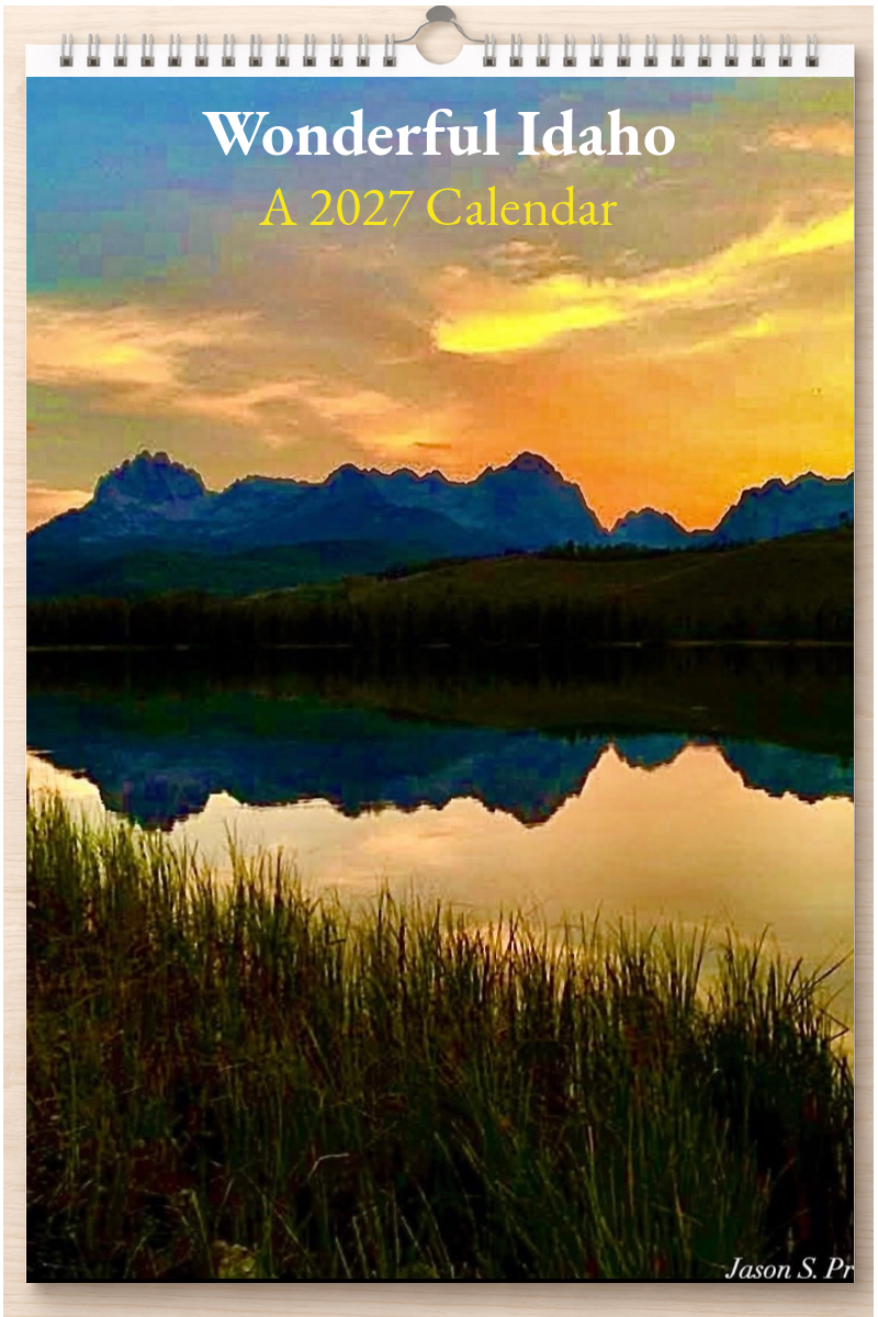 Wonderful Idaho: A 2027 Calendar