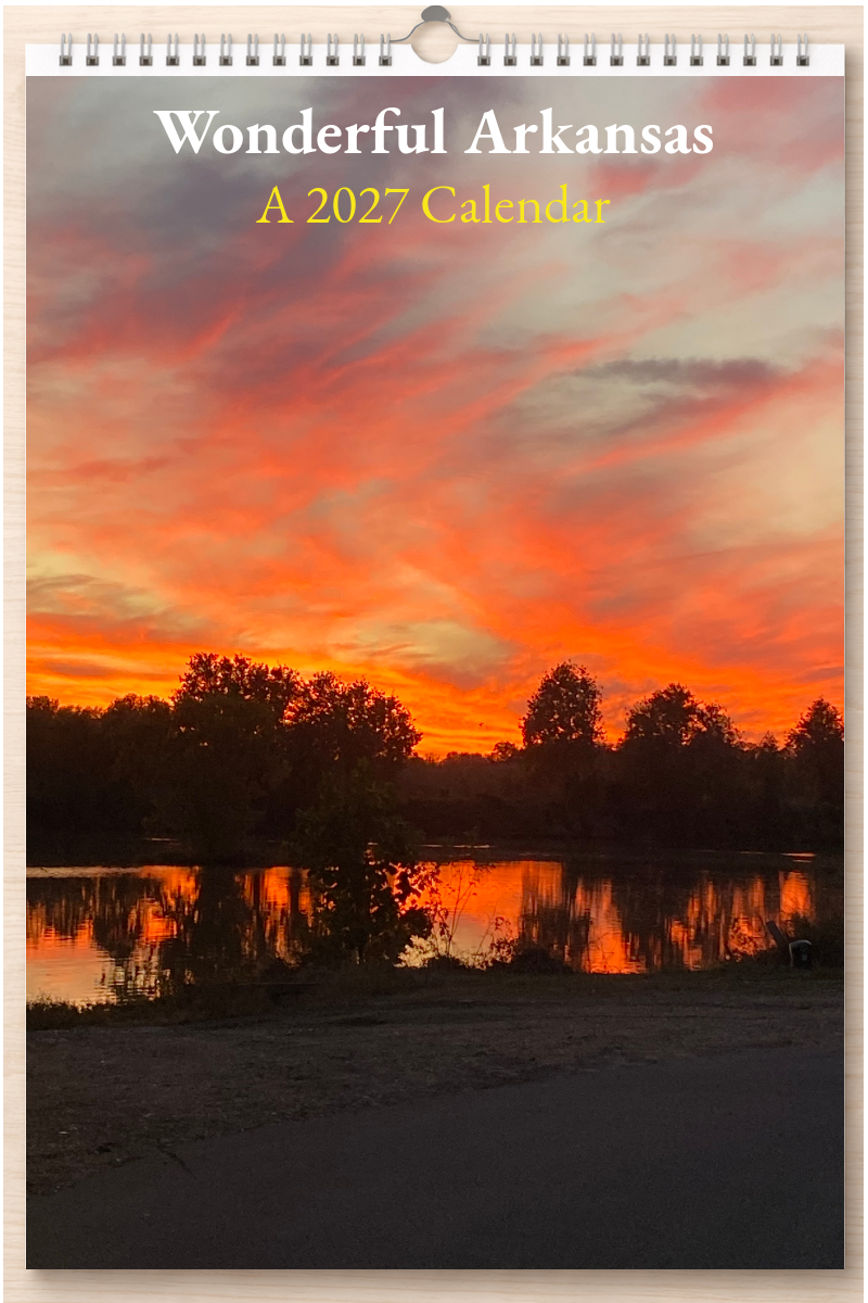 Wonderful Arkansas: A 2027 Calendar