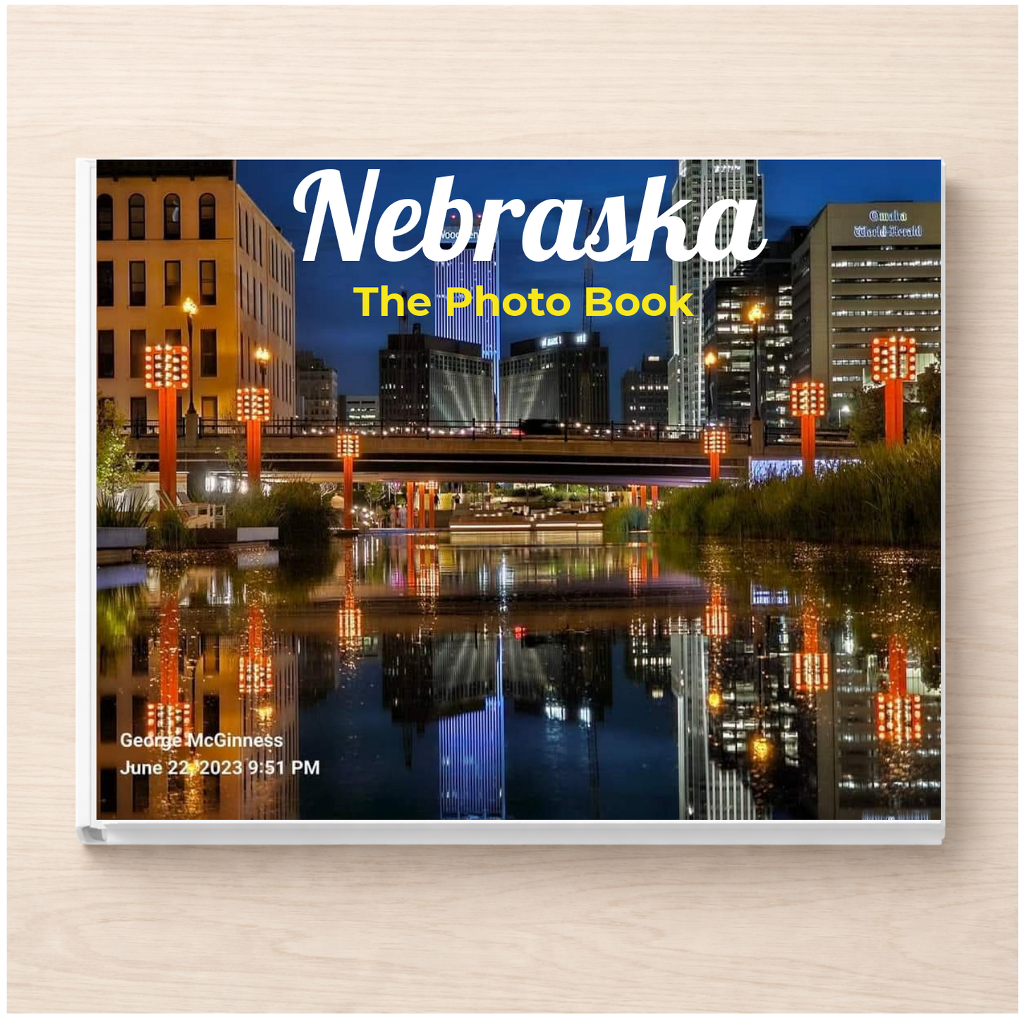 Nebraska: The Photo Book