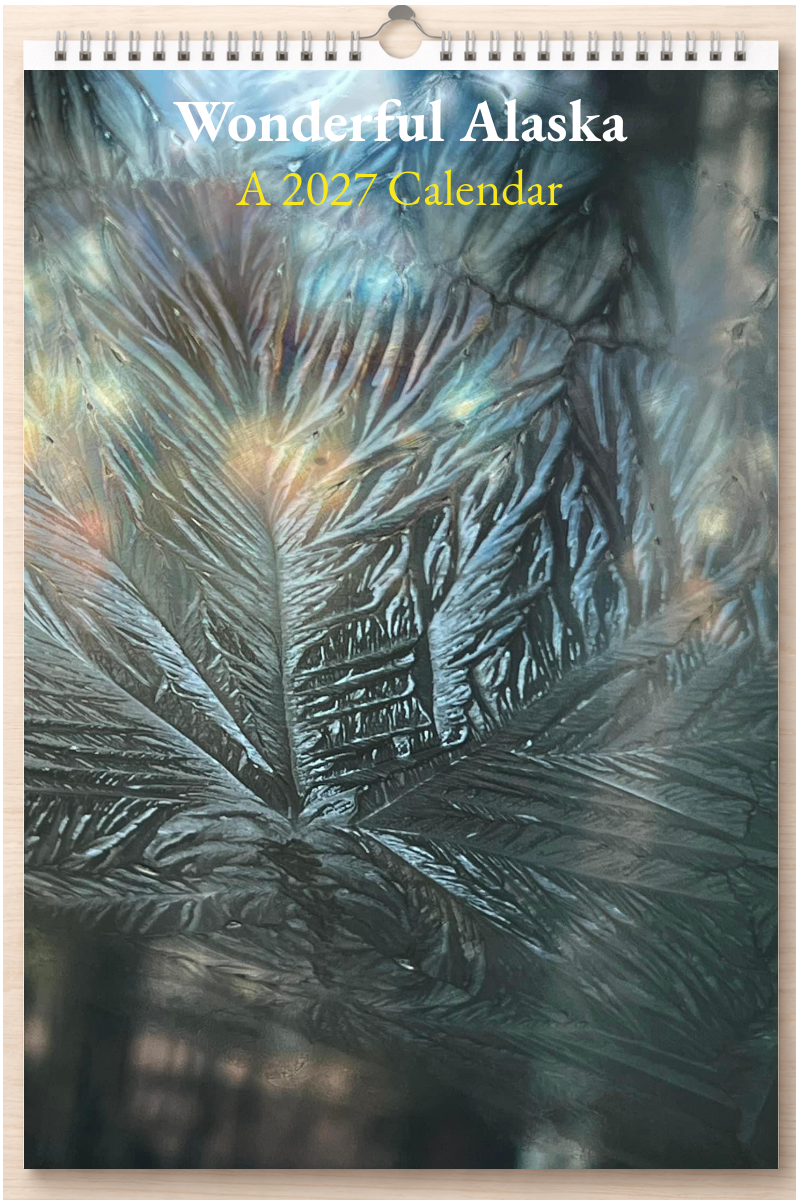 Wonderful Alaska: A 2027 Calendar