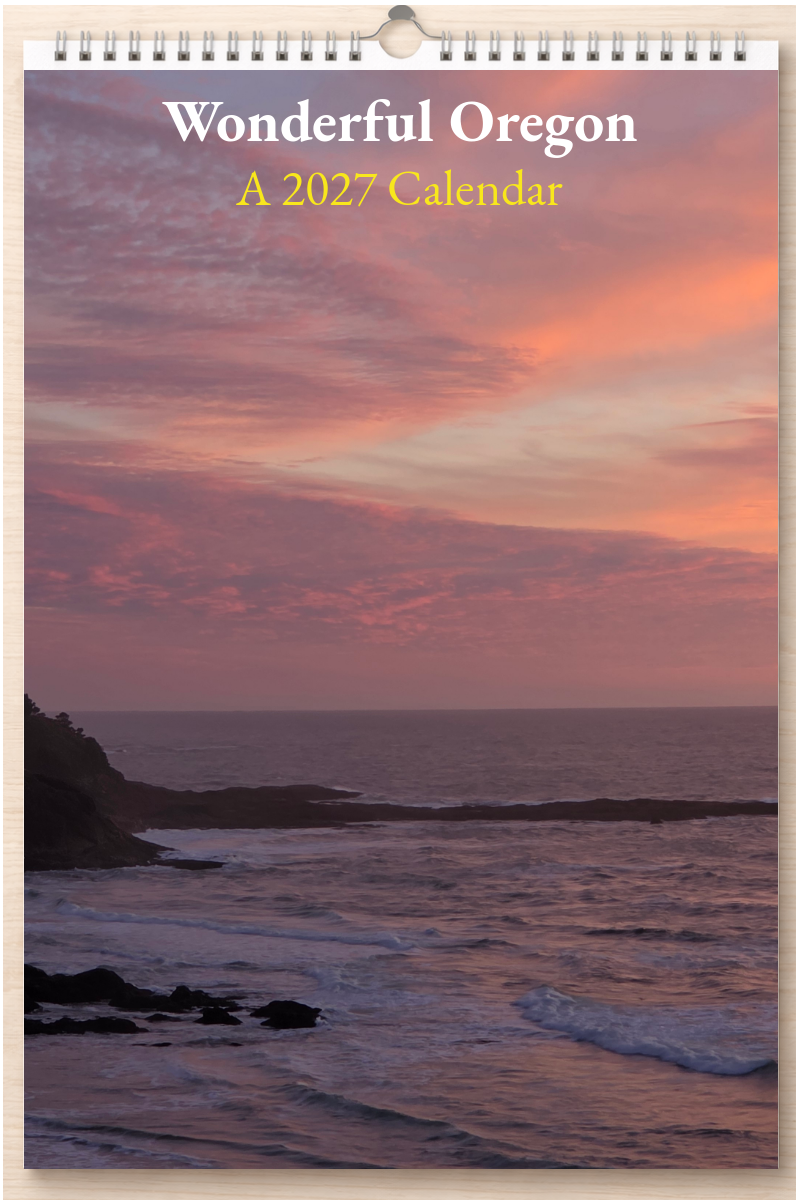 Wonderful Oregon: A 2027 Calendar