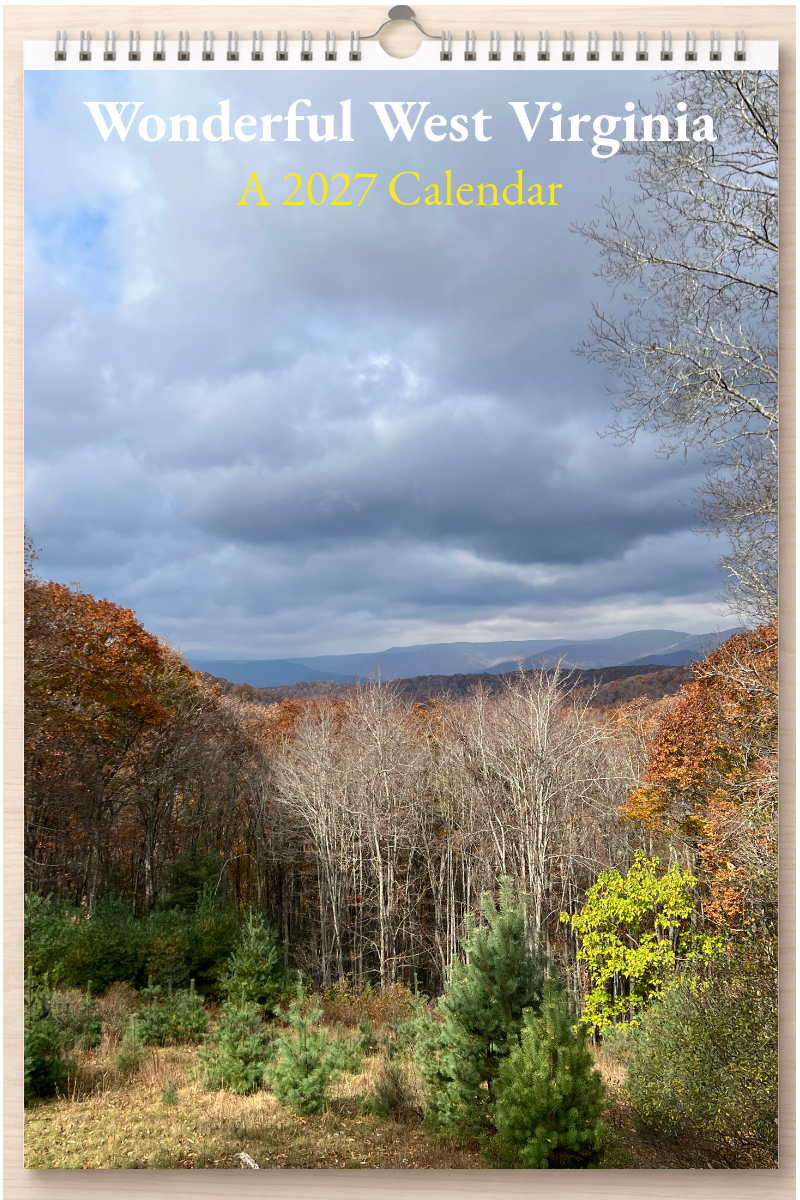 Wonderful West Virginia: A 2027 Calendar