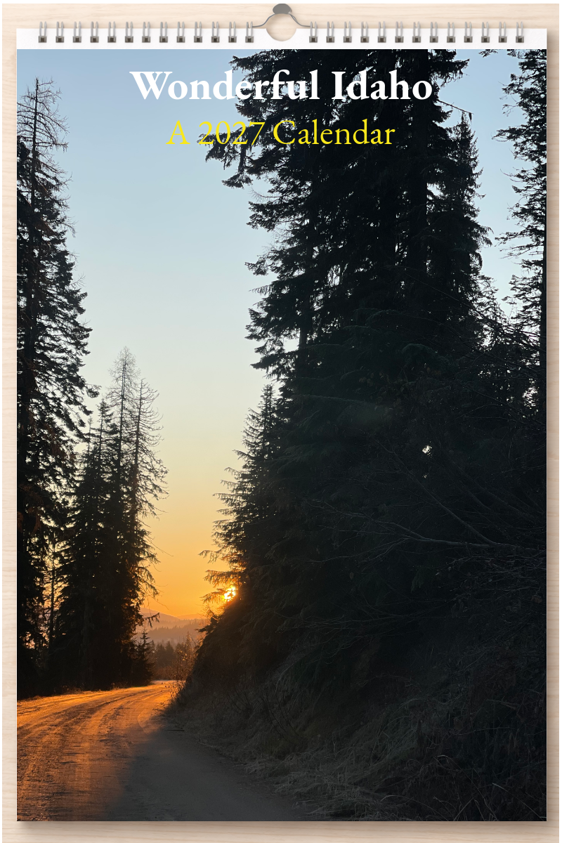 Wonderful Idaho: A 2027 Calendar