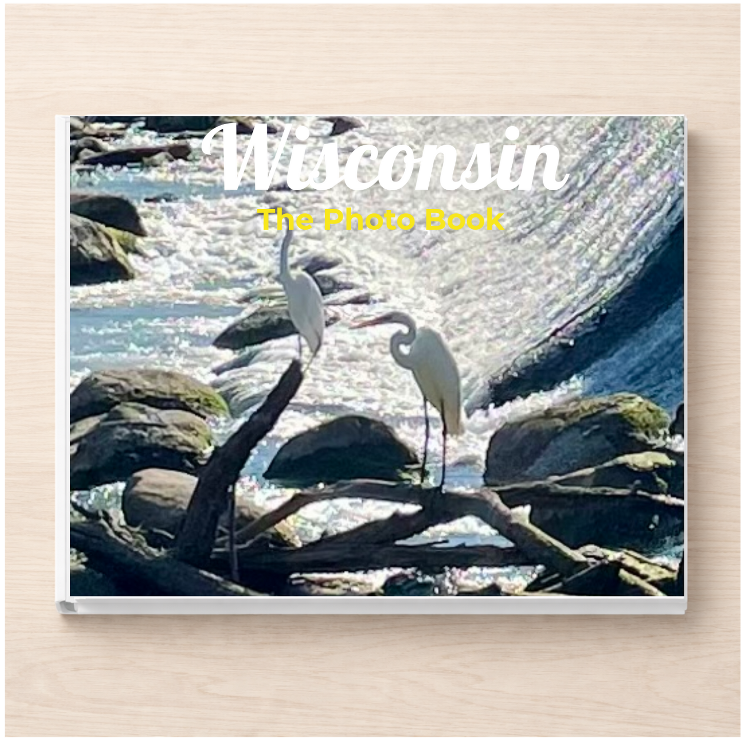 Wisconsin: The Photo Book