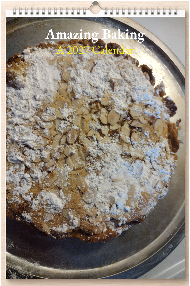 Amazing Baking: A 2027 Calendar