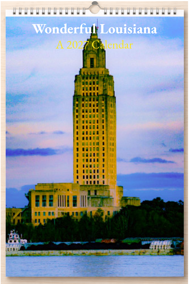 Wonderful Louisiana: A 2027 Calendar