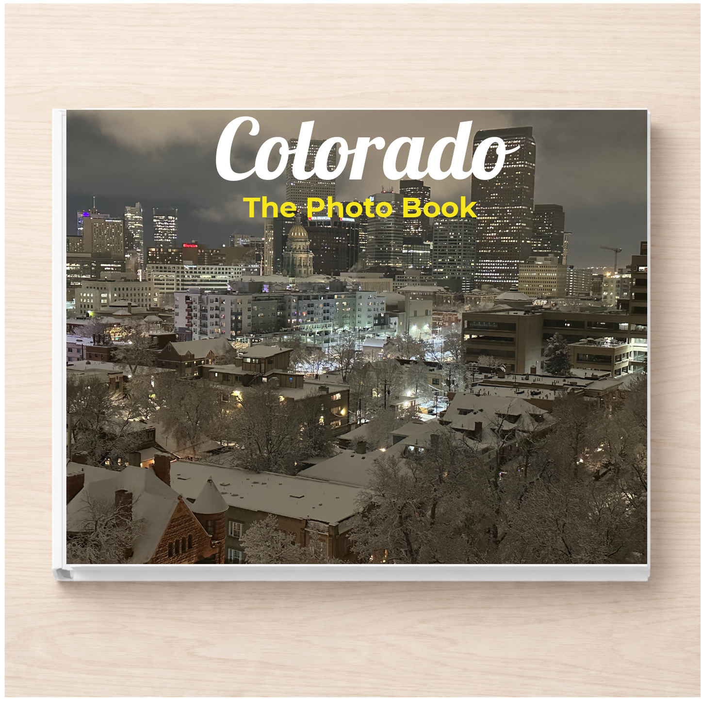 Colorado: The Photo Book
