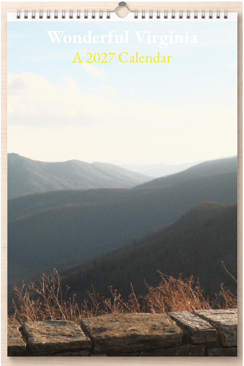 Wonderful Virginia: A 2027 Calendar