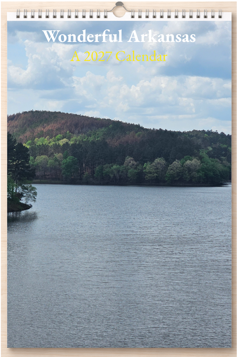 Wonderful Arkansas: A 2027 Calendar