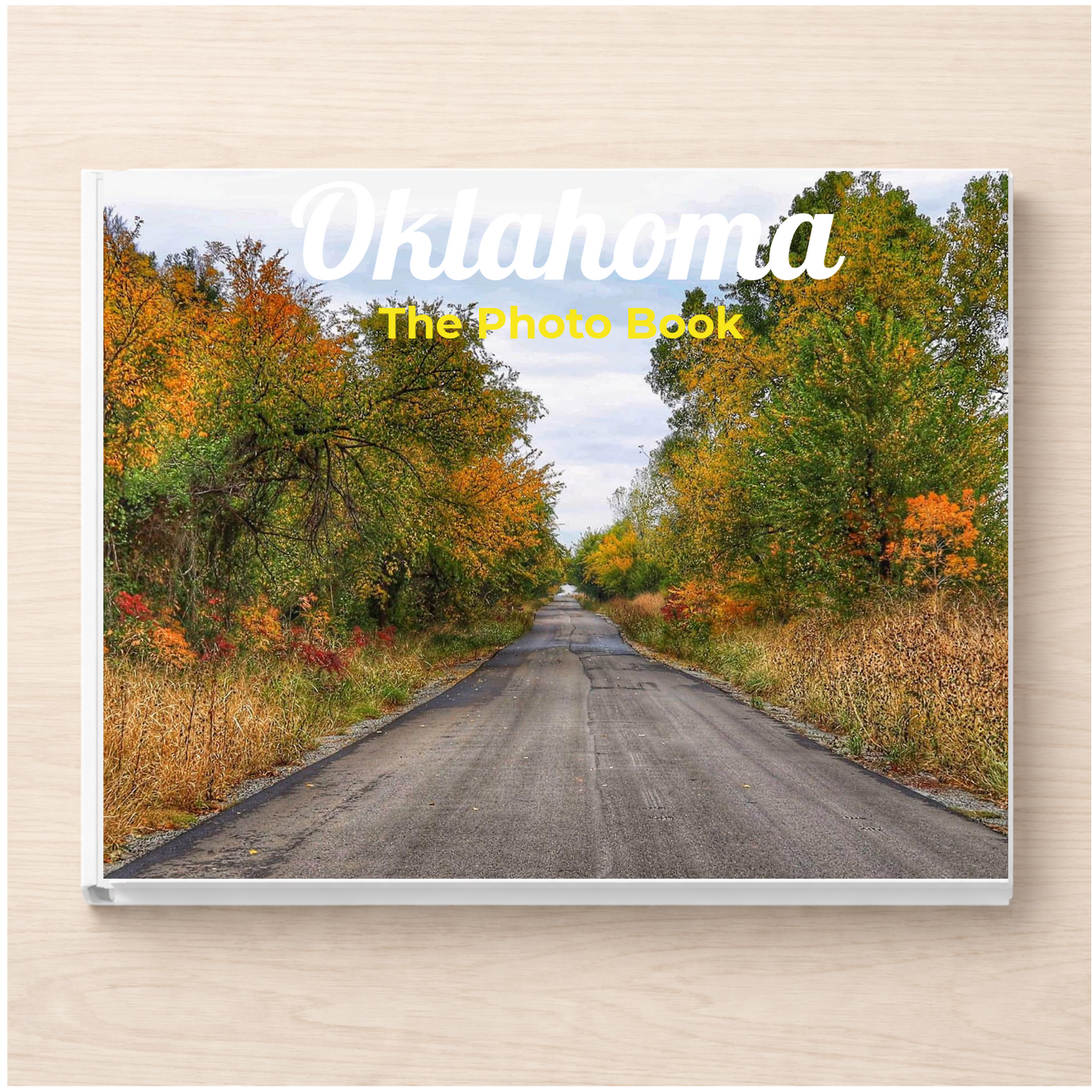 Oklahoma: The Photo Book