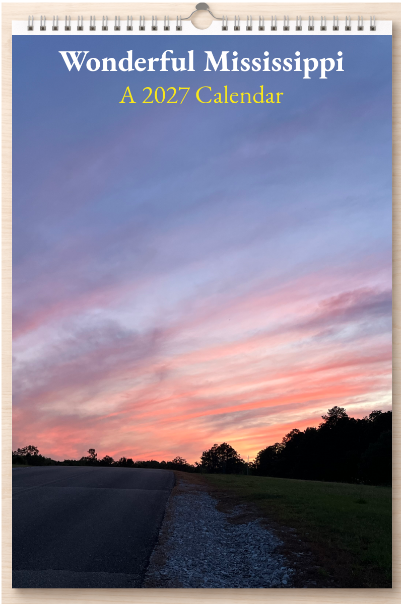 Wonderful Mississippi: A 2027 Calendar