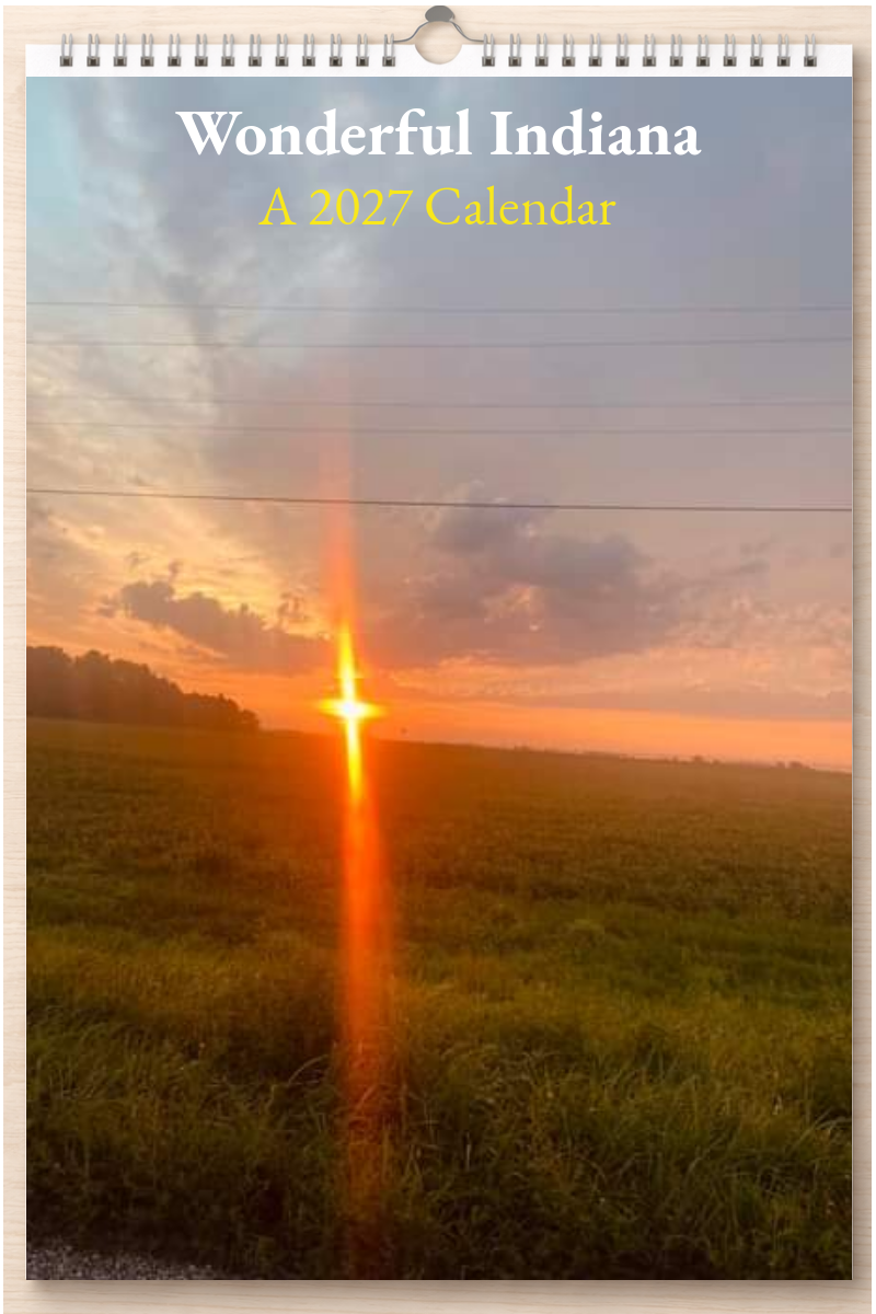 Wonderful Indiana: A 2027 Calendar