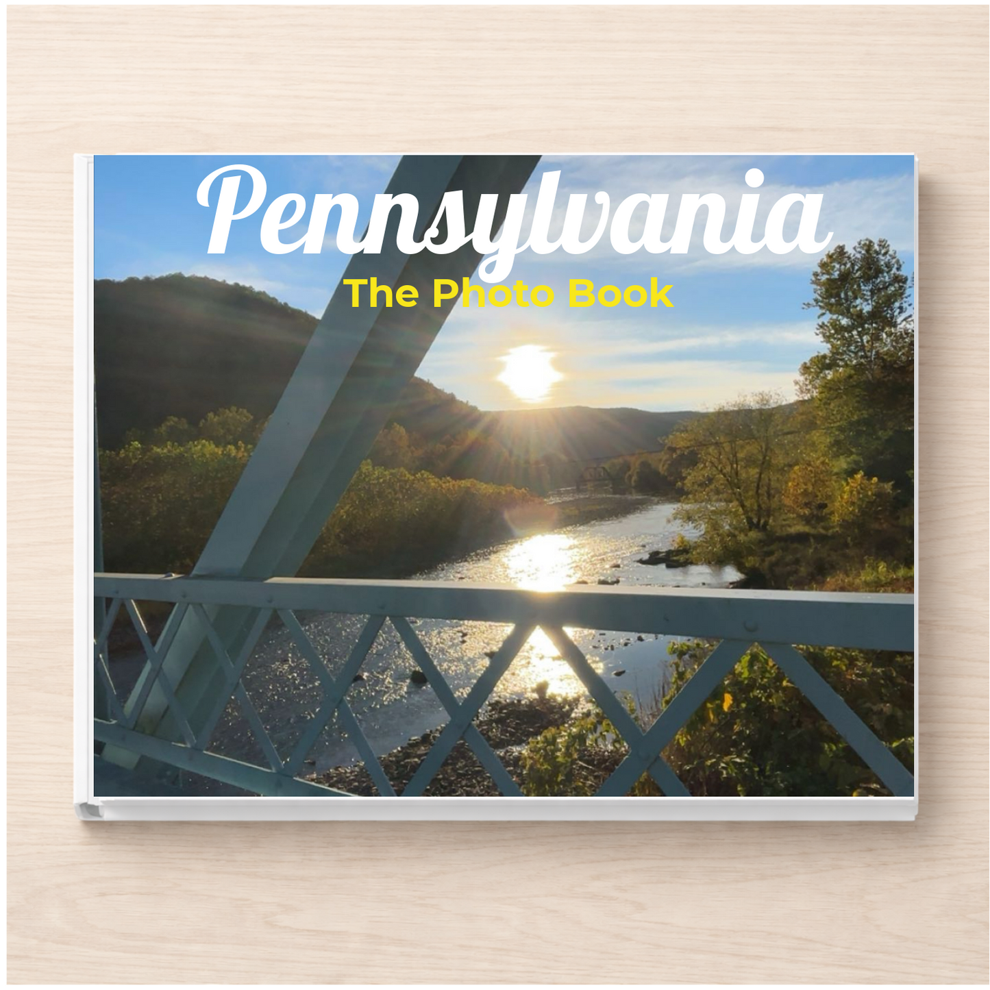 Pennsylvania: The Photo Book