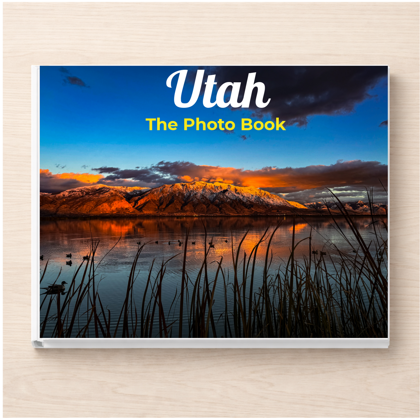 Utah: The Photo Book