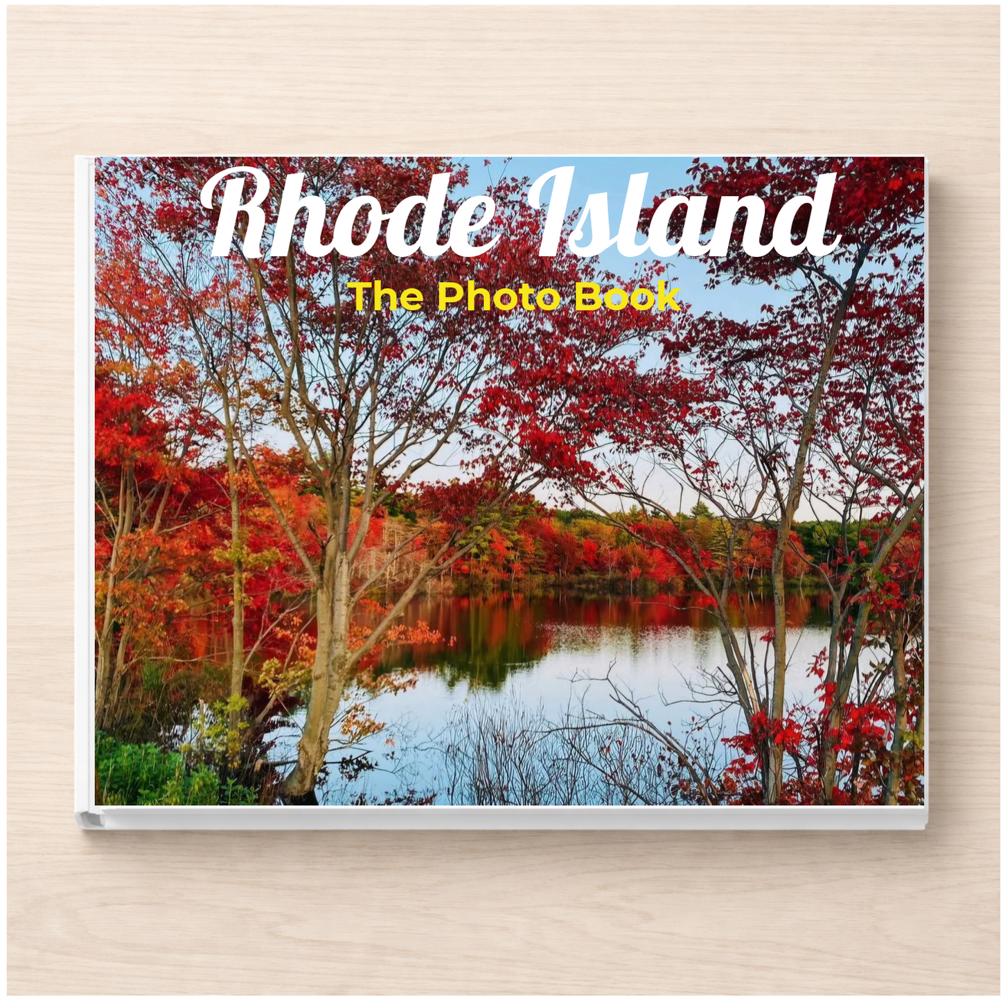 Rhode Island: The Photo Book