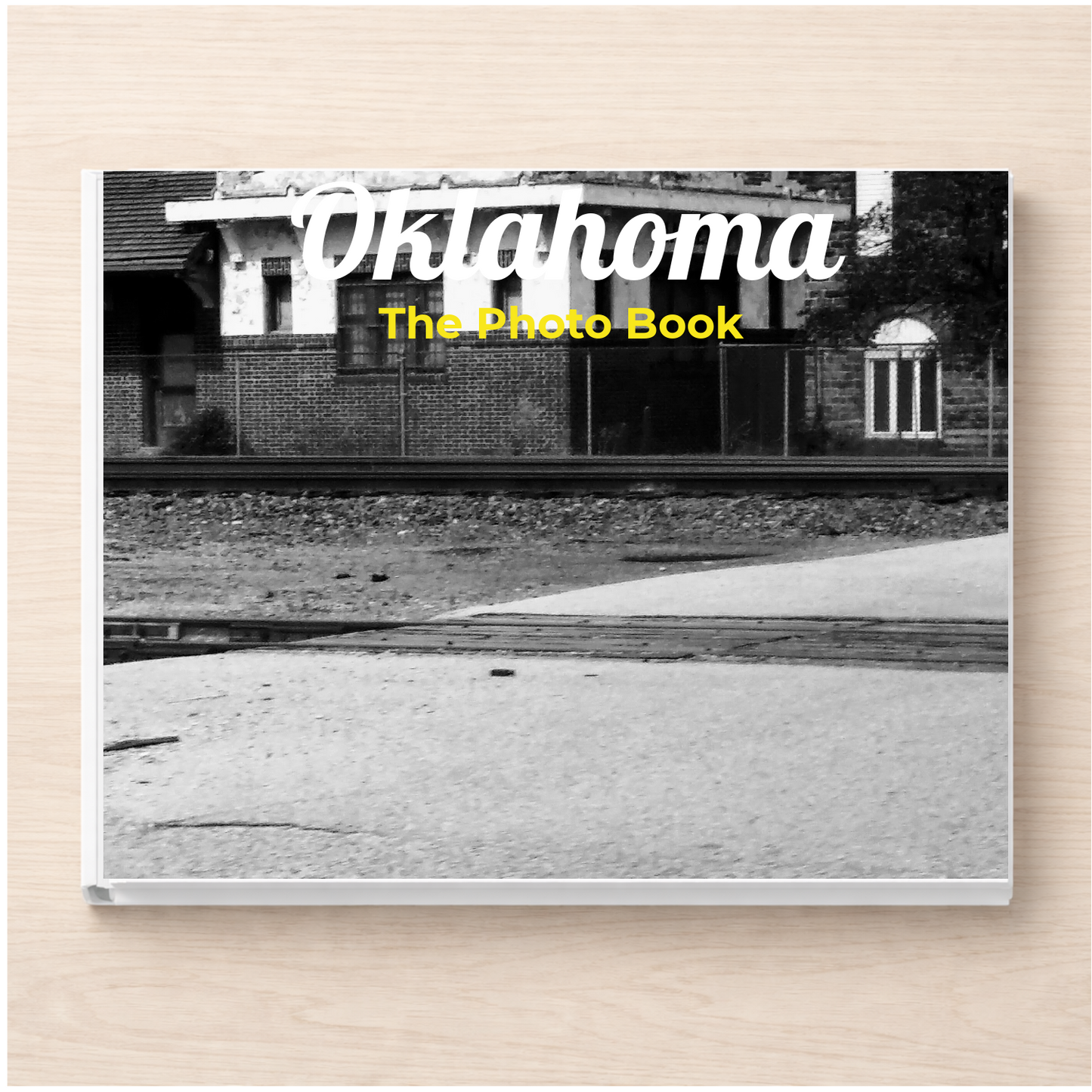 Oklahoma: The Photo Book