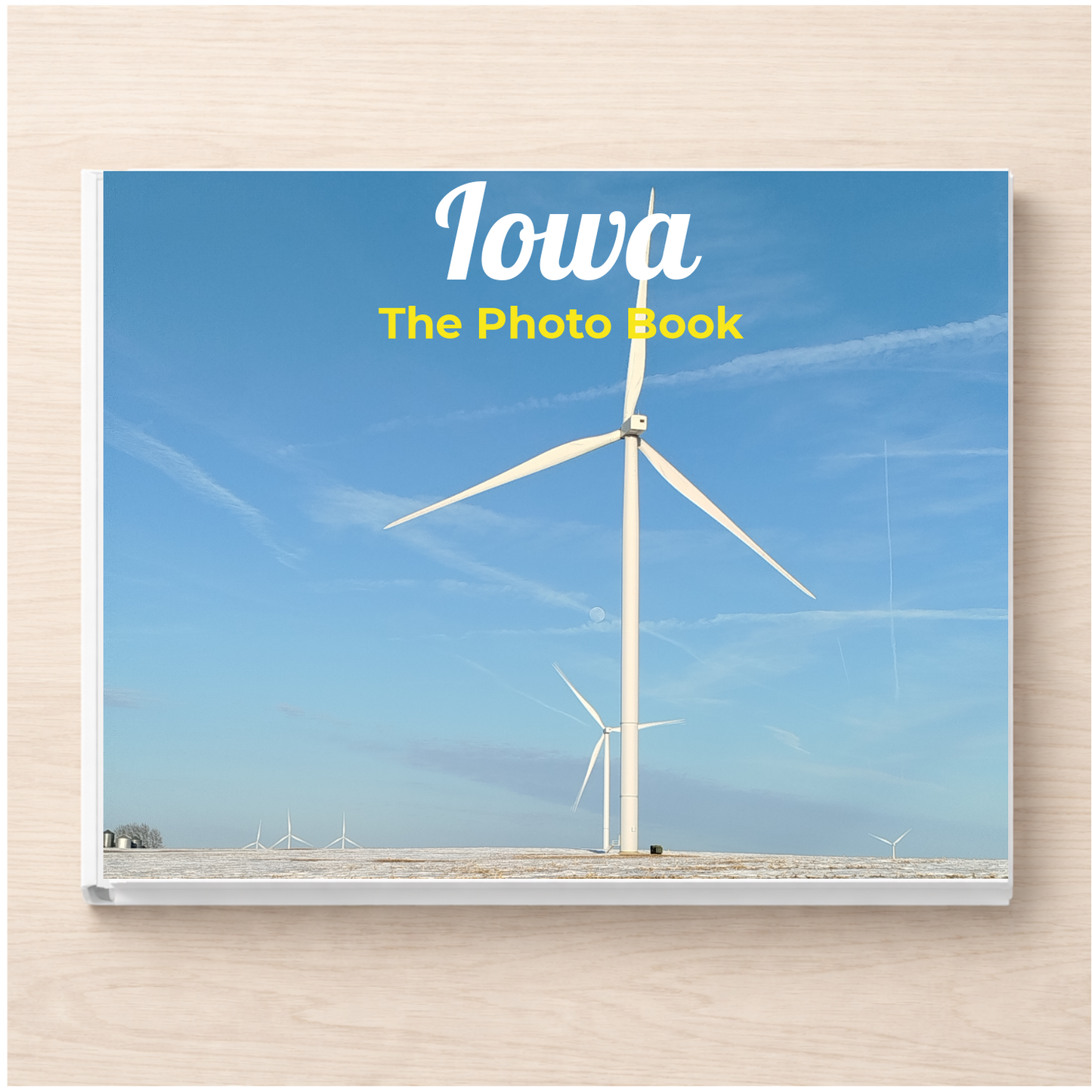 Iowa: The Photo Book