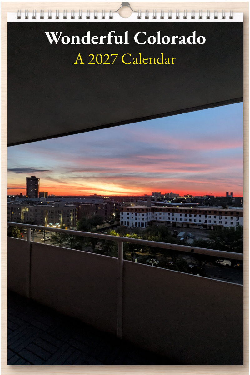 Wonderful Colorado: A 2027 Calendar