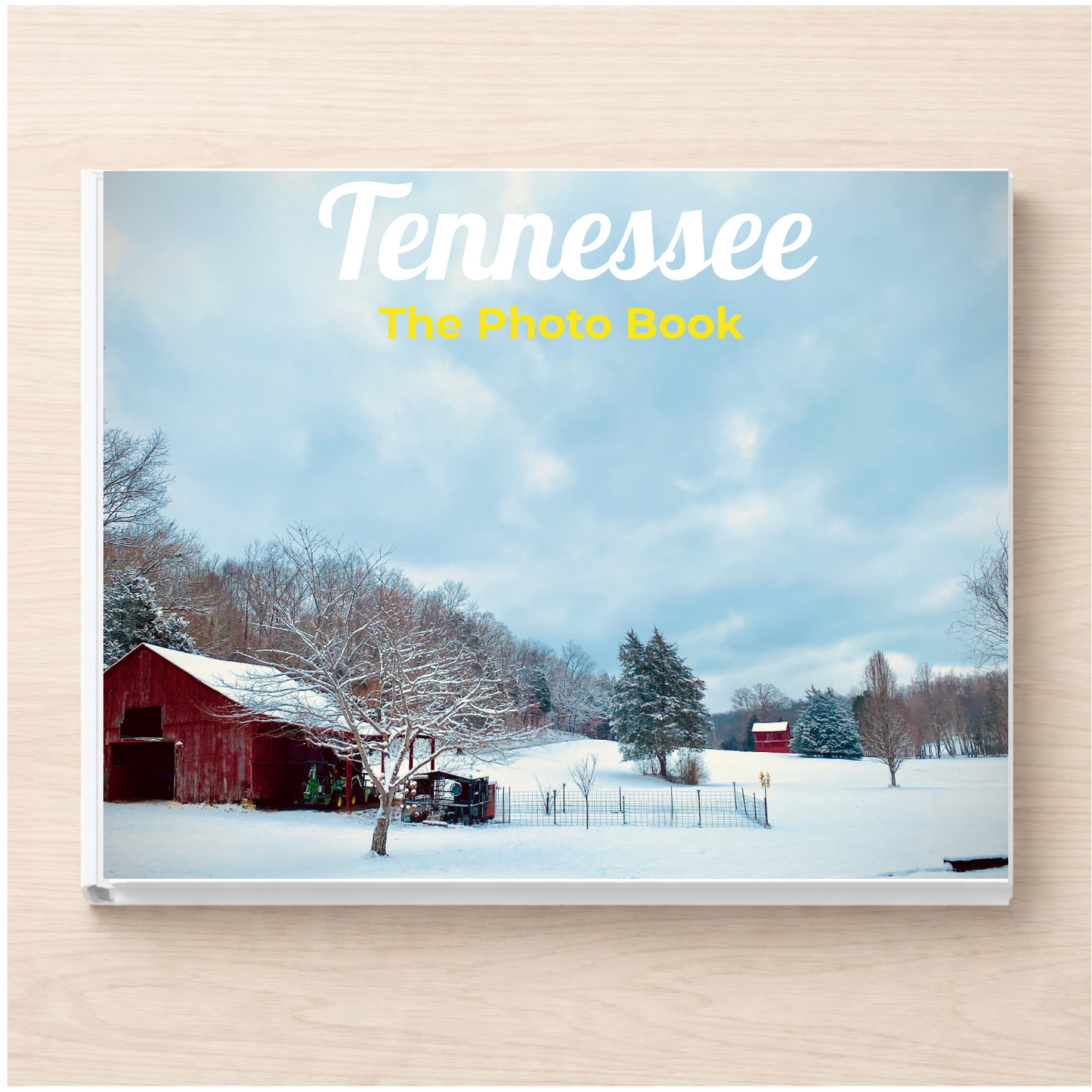 Tennessee: The Photo Book