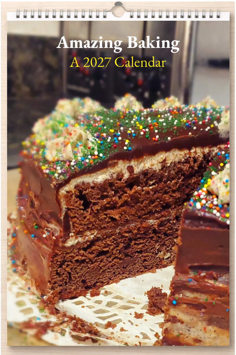 Amazing Baking: A 2027 Calendar