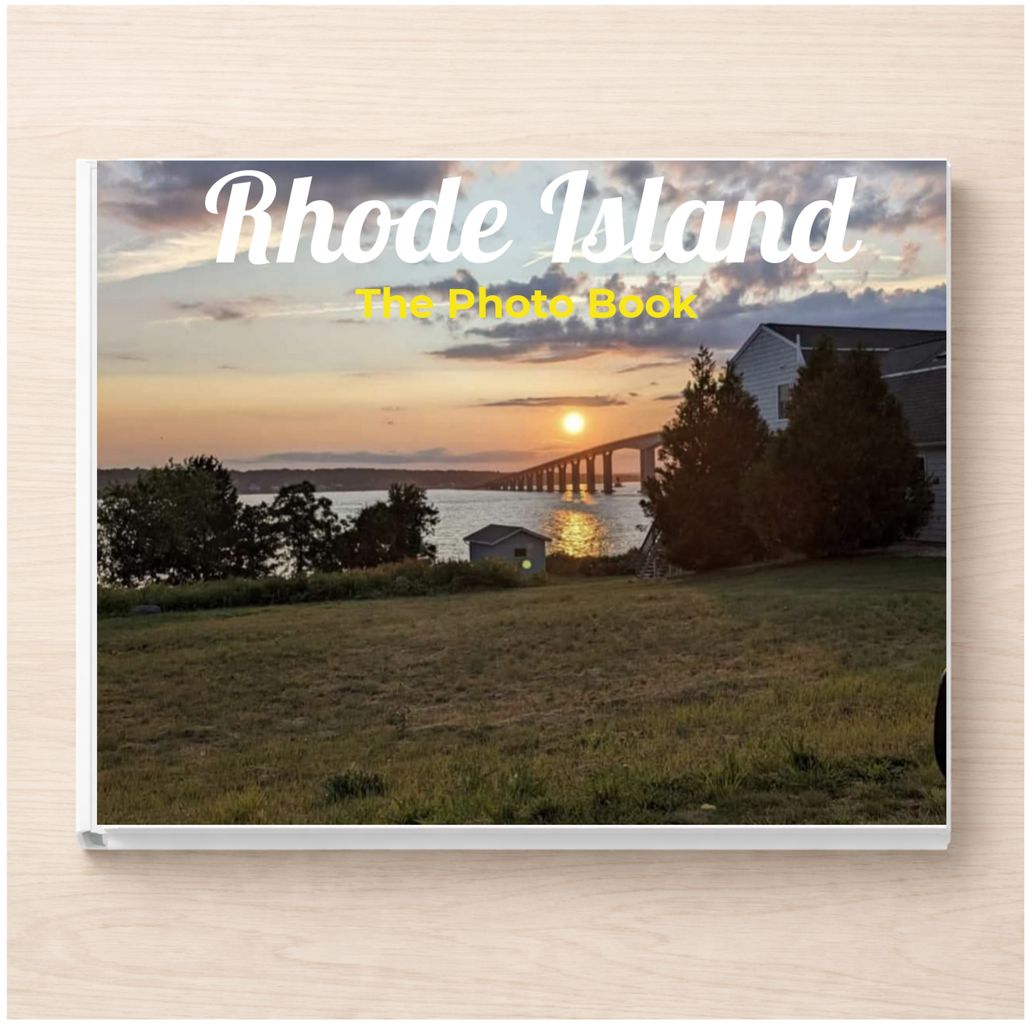 Rhode Island: The Photo Book