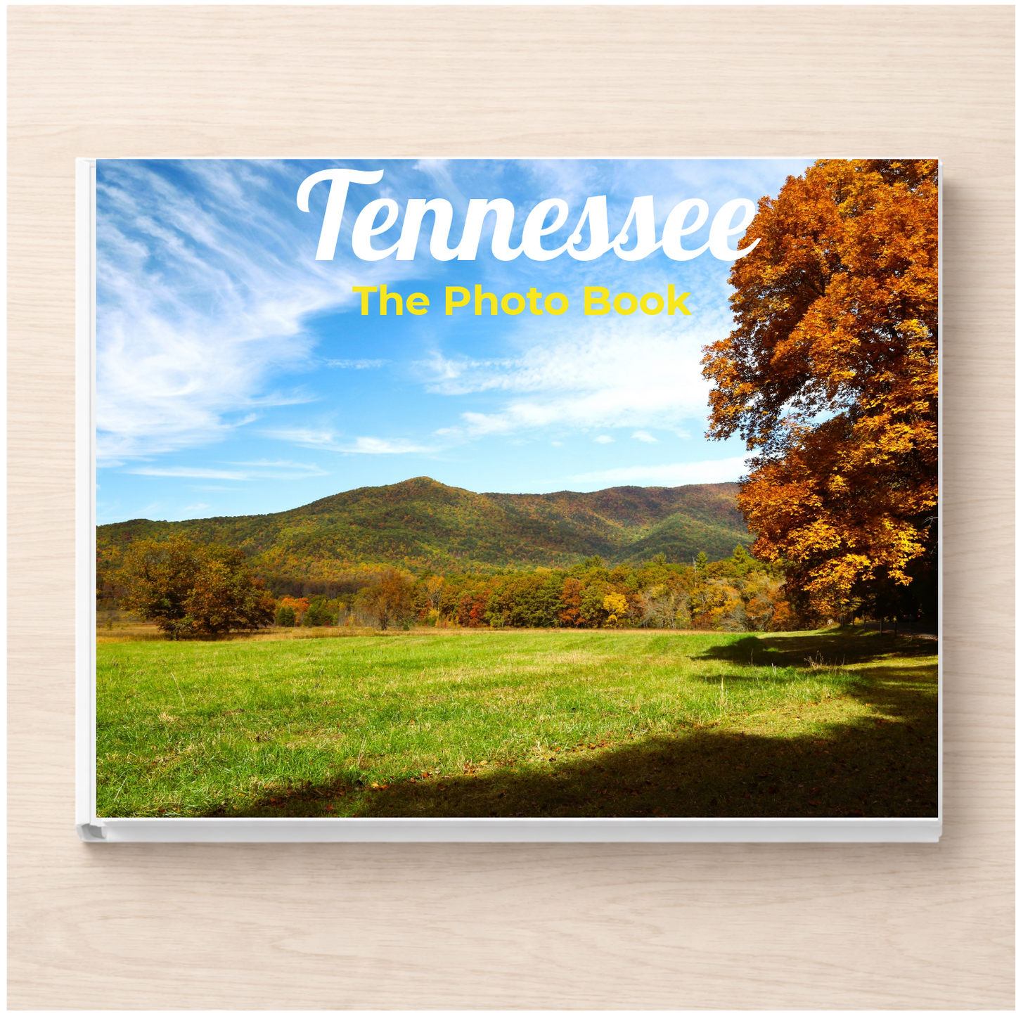 Tennessee: The Photo Book